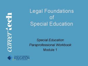 Legal Foundations of Special Education Paraprofessional Workbook Module