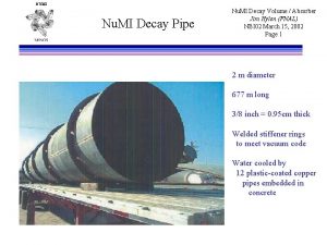 NUMI Nu MI Decay Pipe Nu MI Decay