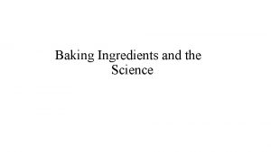 Baking Ingredients and the Science AllPurpose Flour A