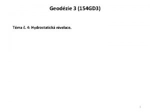 Geodzie 3 154 GD 3 Tma 4 Hydrostatick