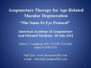 Acupuncture Therapy for AgeRelated Macular Degeneration The Santa