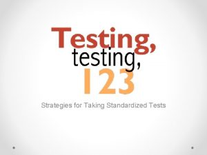 Strategies for Taking Standardized Tests Twas the Night