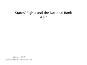 States Rights and the National Bank Sect 4