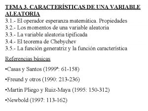 TEMA 3 CARACTERSTICAS DE UNA VARIABLE ALEATORIA 3