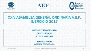 XXIV ASAMBLEA GENERAL ORDINARIA A E F EJERCICIO