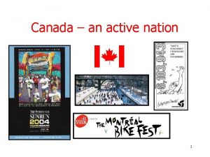 Canada an active nation 1 Background 1959 Prince
