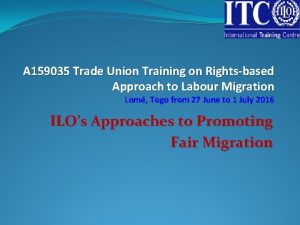 A 159035 Trade Union Training on Rightsbased Approach