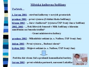 Mstsk knihovna Sedlany Zatek 1 erven 2001 oteven