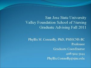San Jose State University Valley Foundation School of