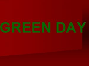 GREEN DAY Green day base n I Green