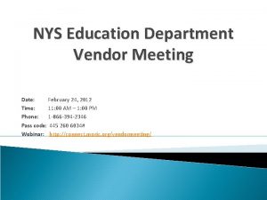 NYS Education Department Vendor Meeting Date February 24