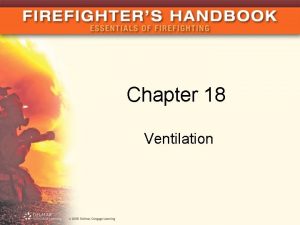 Chapter 18 Ventilation Introduction Ventilation planned methodical systematic