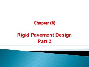 Chapter 8 Rigid Pavement Design Part 2 Example