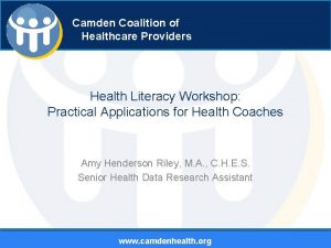 Camden Coalition of Healthcare Providers Health Literacy Workshop