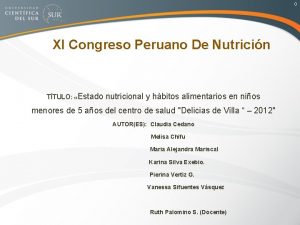 0 XI Congreso Peruano De Nutricin TTULO Estado