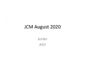 JCM August 2020 AHNH AED Case 1 M35