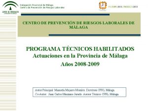 Delegacin Provincial de Mlaga Centro de Prevencin de