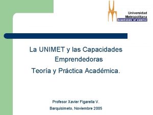 La UNIMET y las Capacidades Emprendedoras Teora y