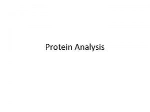 Protein Analysis Techniques SDSPAGE Western Blotting MALDI SELDI