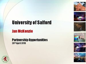 University of Salford Jan Mc Kenzie Partnership Opportunities