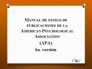 MANUAL DE ESTILO DE PUBLICACIONES DE LA AMERICAN