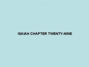 ISAIAH CHAPTER TWENTYNINE JONAH JOEL HOSEA MICAH AMOS