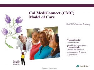 Cal Medi Connect CMC Model of Care CMC