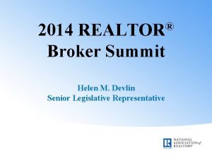 REALTOR 2014 Broker Summit Helen M Devlin Senior