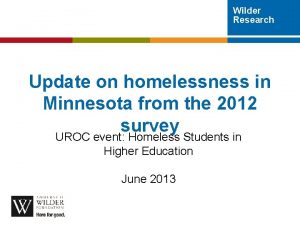 Wilder Research Update on homelessness in Minnesota from