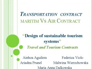 TRANSPORTATION CONTRACT MARITIM VS AIR CONTRACT Design of