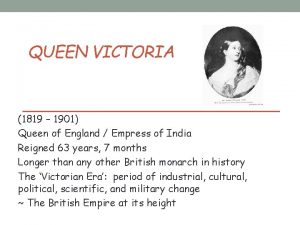 QUEEN VICTORIA 1819 1901 Queen of England Empress