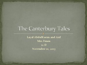 The Canterbury Tales Layal Abdul Karim and Arif