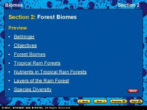 Biomes Section 2 Forest Biomes Preview Bellringer Objectives