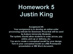 Homework 5 Justin King Assignment 5 Your assignment