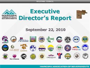 REGIONAL COUNCIL Executive Directors Report September 22 2010