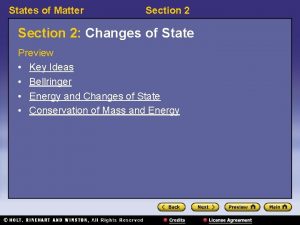 States of Matter Section 2 Changes of State