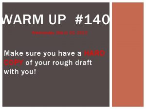 WARM UP 140 Wednesday March 20 2013 Make