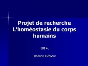 Projet de recherche Lhomostasie du corps humains SBI