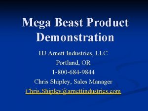 Mega Beast Product Demonstration HJ Arnett Industries LLC