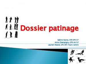 Dossier patinage Sabine Souny CPD EPS 37 Anne