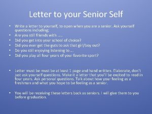 Letter to your Senior Self Write a letter