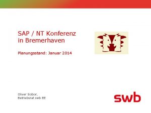 SAP NT Konferenz in Bremerhaven Planungsstand Januar 2014