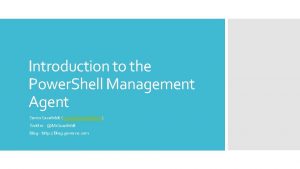 Introduction to the Power Shell Management Agent Sren