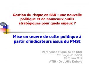 Gestion du risque en SSR une nouvelle politique