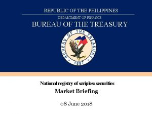 REPUBLIC OF THE PHILIPPINES DEPARTMENT OF FINANCE BUREAU