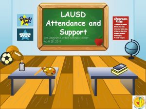 LAUSD Attendance and Support Los Angeles Unified School