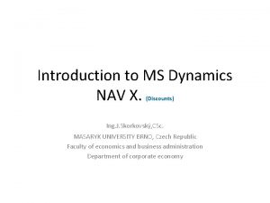Introduction to MS Dynamics NAV X Discounts Ing