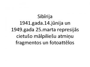 Sibrija 1941 gada 14 jnija un 1949 gada