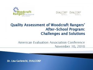 Quality Assessment of Woodcraft Rangers AfterSchool Program Challenges