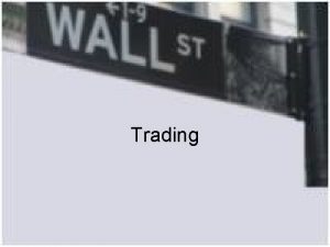 Trading Day Trading Long Term Buy and Hold